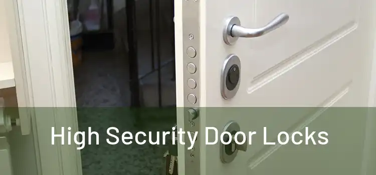 High Security Door Locks
